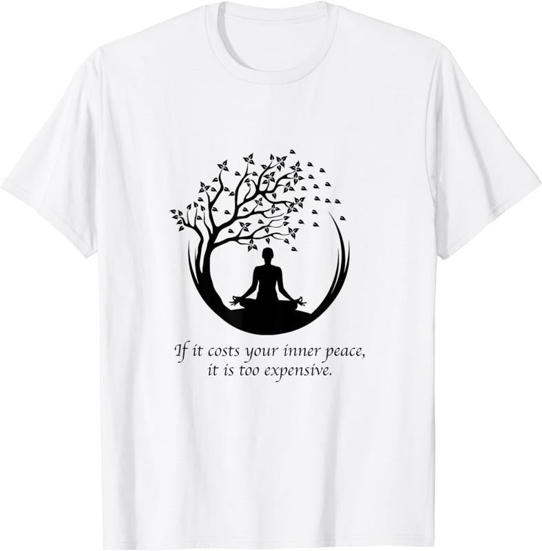 [100% Cotton]If Costs Your Inner Peace Too Expensive Yoga Namaste T-Shirts