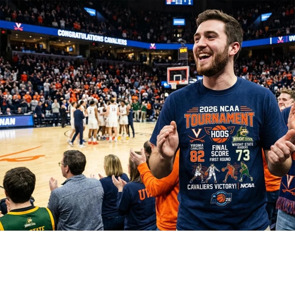 2026 NCAA Tournament Virginia Cavaliers 82 73 Wright State Raiders basketball shirt