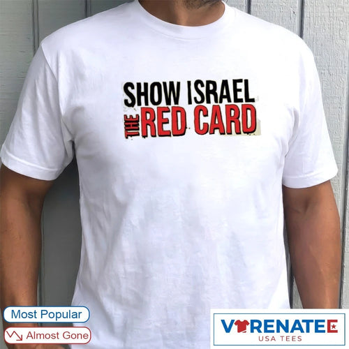 2026 Show Israel The Red Card shirt