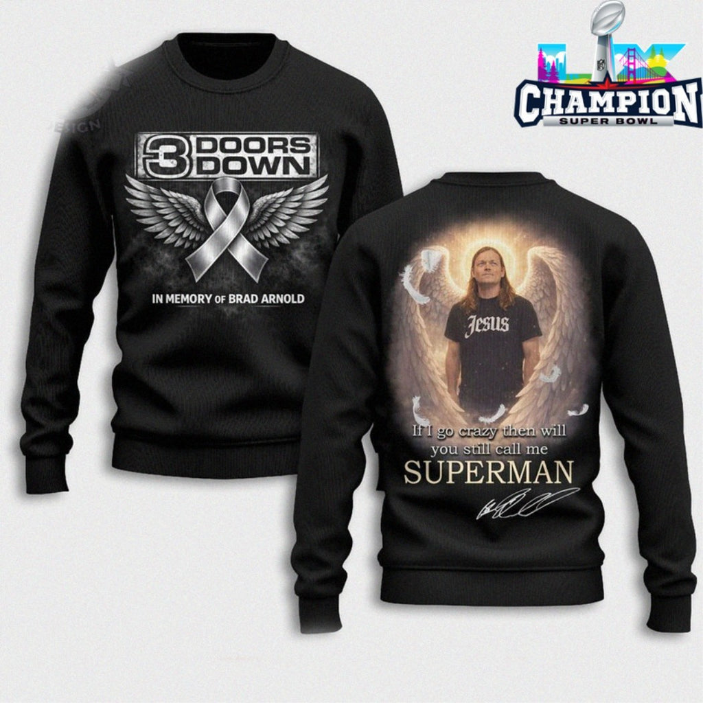 3 Doors Down In Memory Of Brad Arnold If I Go Crazy Then Will You Still Call Me Superman Wings Signature T-shirts