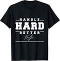 Handle Hard Better