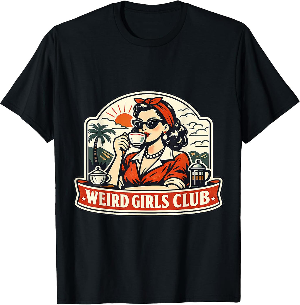 Weird Girls Club Funny Vintage Quote Retro Merch