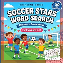 Soccer Stars Word Search Book for Kids Ages 6-10: 50 Fun Puzzles Featuring the World's Greatest Players for Boys and Girls: 2026 Soccer Season Edition — Find Messi, Mbappe, Ronaldo, Haaland and More!
