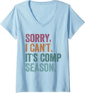 Sorry I Can't It's Comp Season Cheer