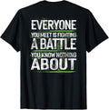 everyone you meet is fighting a battle hoodie