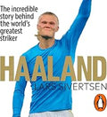 Haaland: The Biography