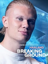 Haaland: Breaking Ground