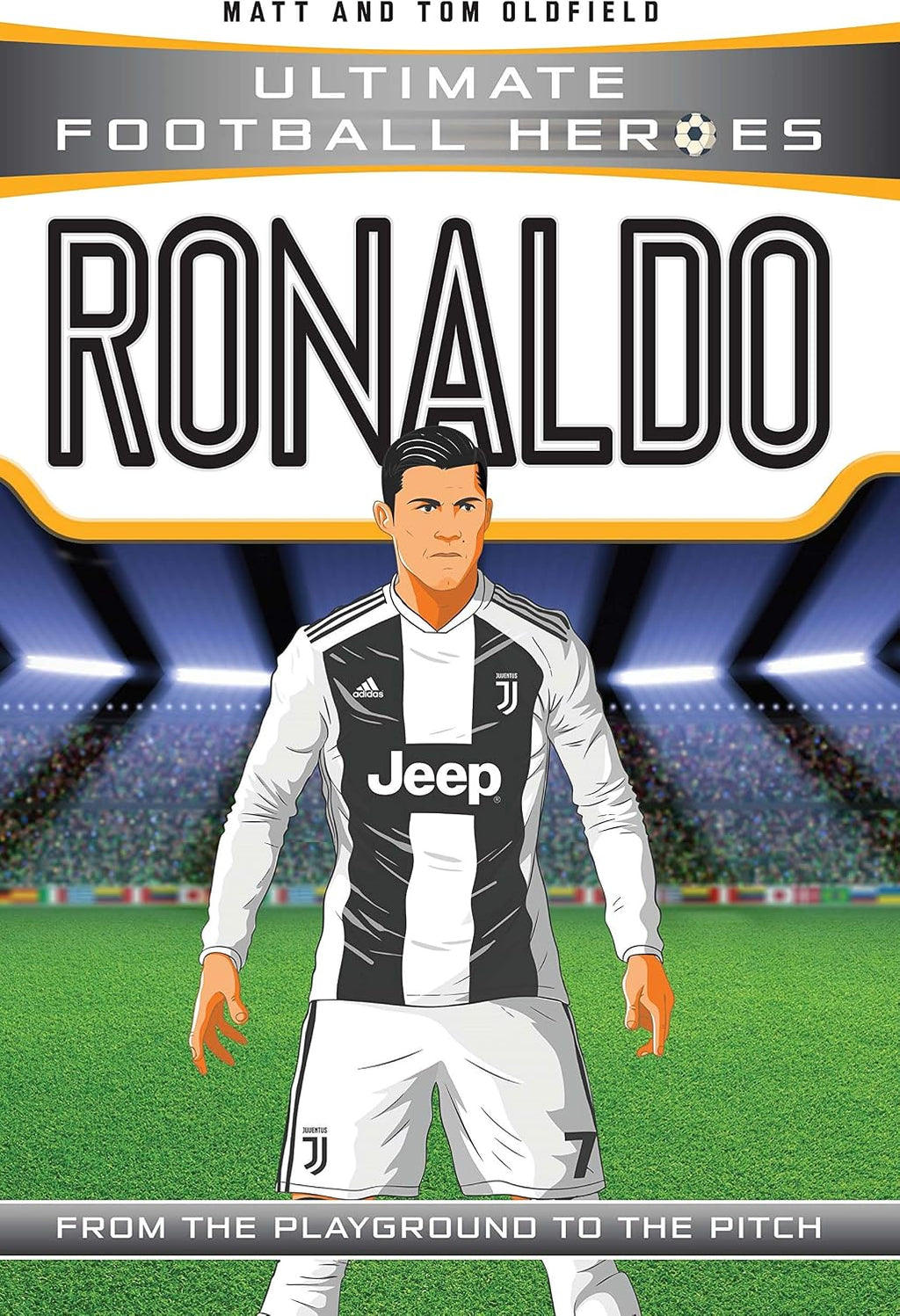 Ultimate Football Heroes: Ronaldo (Wing Wizards 1): Collect them all!