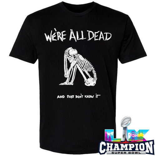 Acid Bath We’re All Dead Tee Shirt
