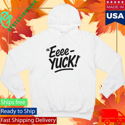 Aeriannasingss The Eeee-Yuck Shirt