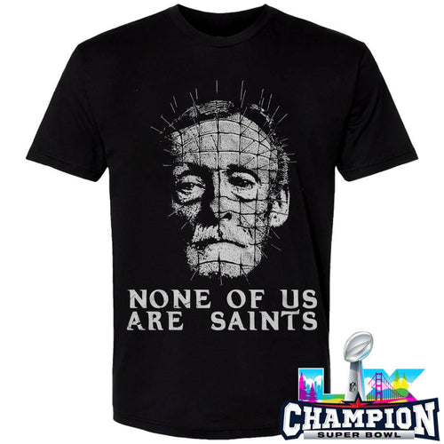 Albert Fish Pinhead Hellraiser None Of Us Are Saints Shirt