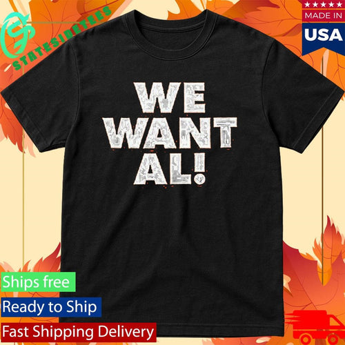 Altoona Curve We Want Al Shirt