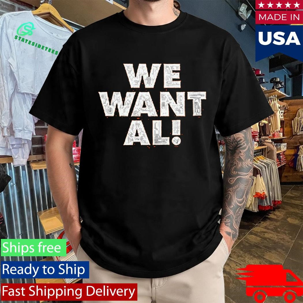 Altoona Curve We Want Al Shirt