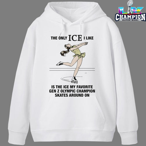 Alysa Liu The Only Ice I Like Is The Ice My Favorite Gen Z Olympic Champion Skates Around On T-shirts