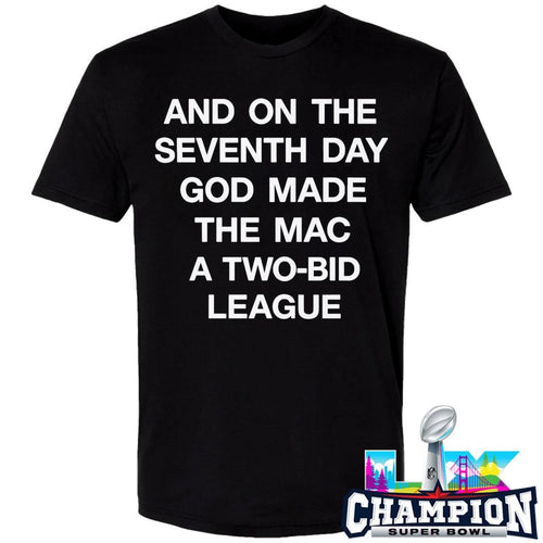 And On The Seventh Day God Made The Mac A Twobid League Shirt