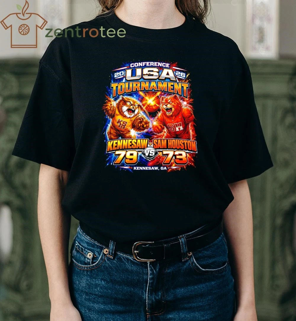 Awesome 2026 Conference USA Tournament Kennesaw St 79 73 Sam Houston NCAA shirt