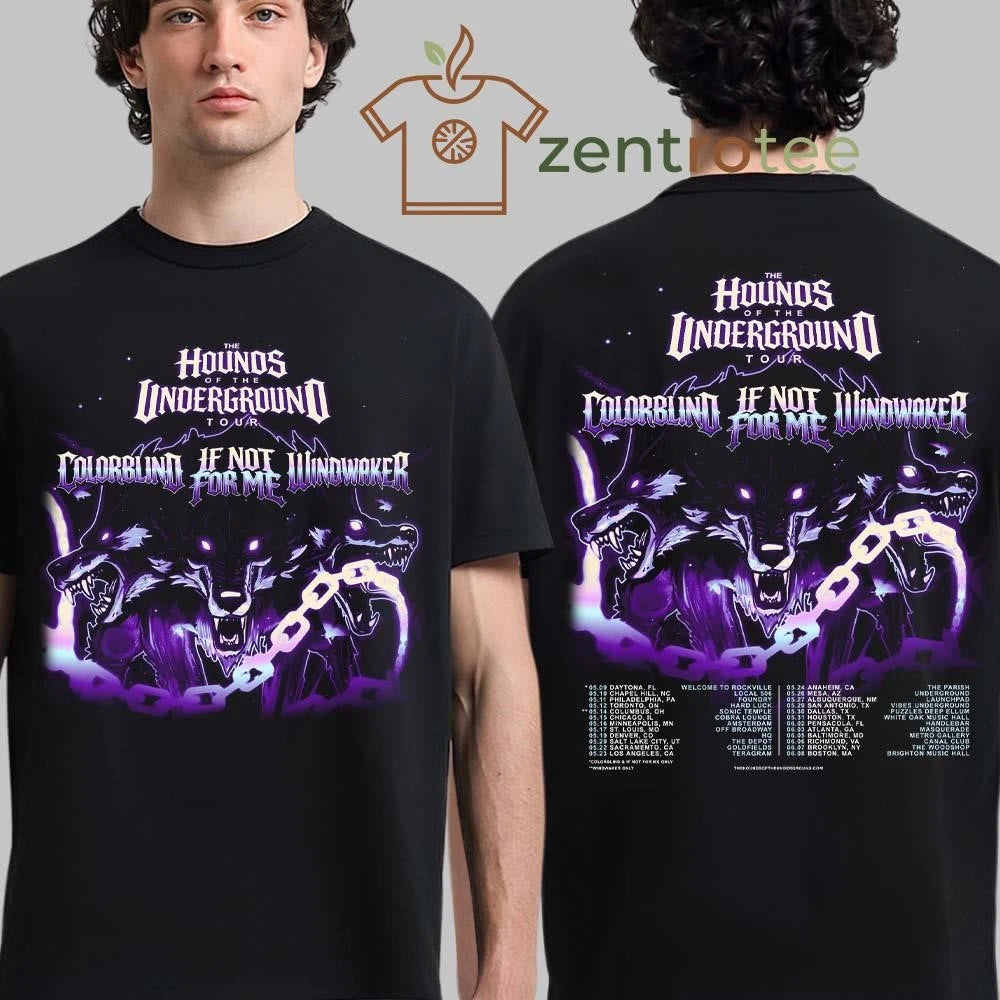 Awesome Colorblind Ft If Not For Me And Windwaker The Hounds Of The Underground Tour 2026 Schedule Dates Purple Version tee