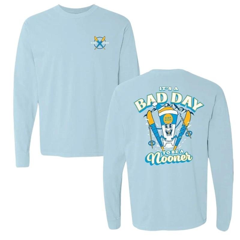 Bad Day Be Nooner Ski Club Long Sleeve T-Shirts