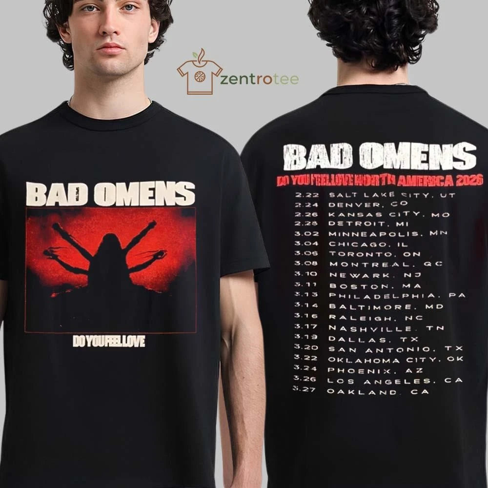 Bad Omens Do You Feel Love North America Tour 2026 Merch With Dates tee