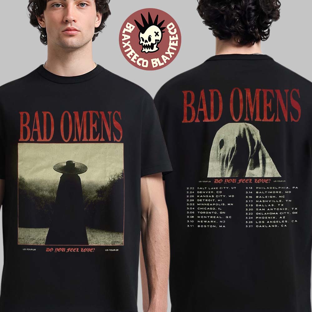 Bad Omens Do You Feel Love North America Tour 2026 Merchandise Two Sided T-Shirt