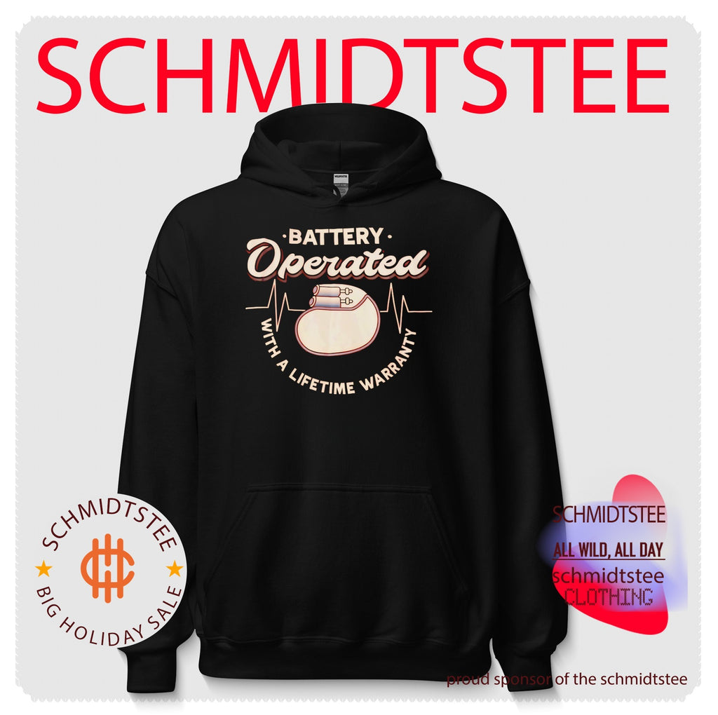 Battery operated with a lifetime warranty shirt