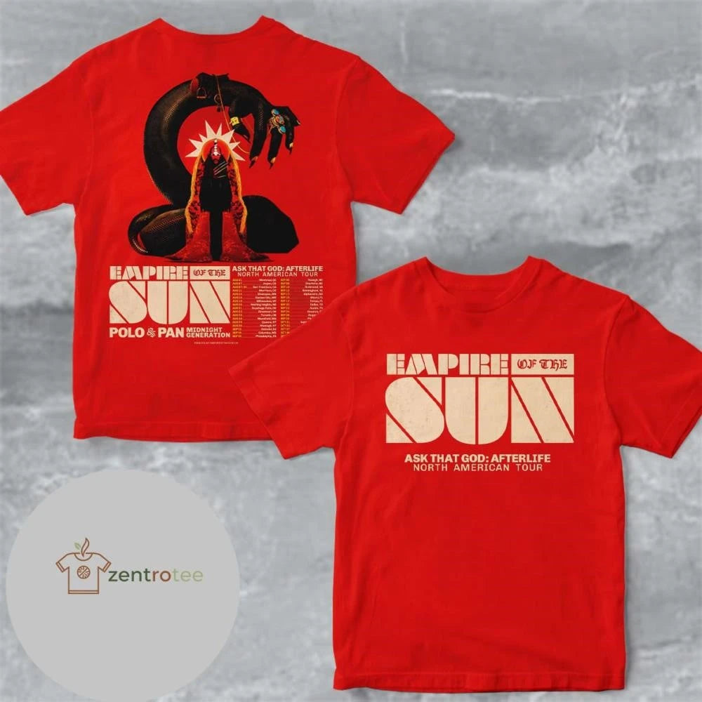 Best Empire Of The Sun Ask That God Afterlife North American Tour 2026  tee