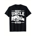 [Best Uncle Ever ] 1pc Best Uncle Ever 100% Cotton Casual Printed Top All Seasons Fit Made USA T-Shirts