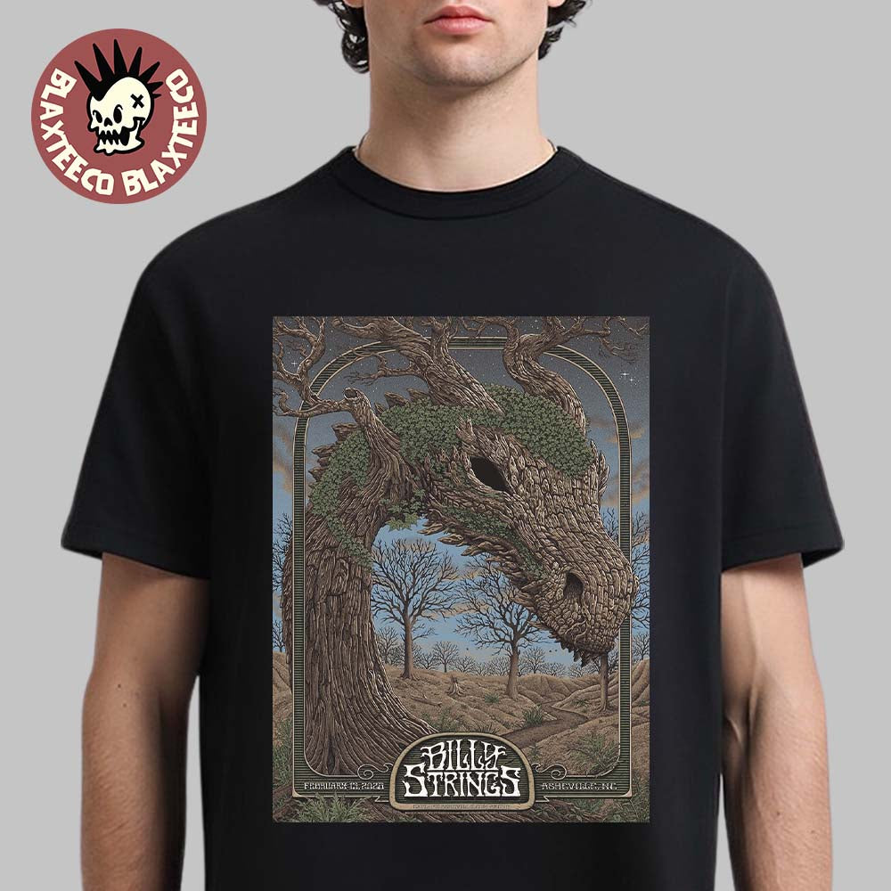 Billy Strings Asheville North Carolina 2026 Night 3 Poster At Exploreasheville.com Arena On February 13 2026 Dragon Tree Art T-Shirt