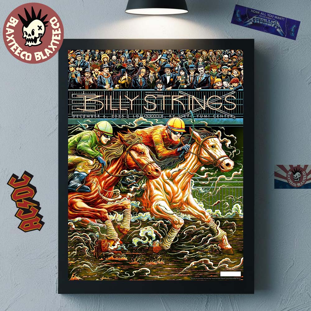 Billy Strings Louisville Kentucky 2025 Night 2 Poster At KFC Yum Center On December 6 2025 Horse Racing Art By Miles Tsang Decor Poster Canvas