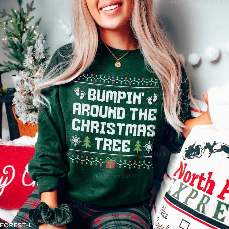 Bumpin Around Pregnancy Announcement Maternity Funny Ugly Xmas Mom T-Shirts
