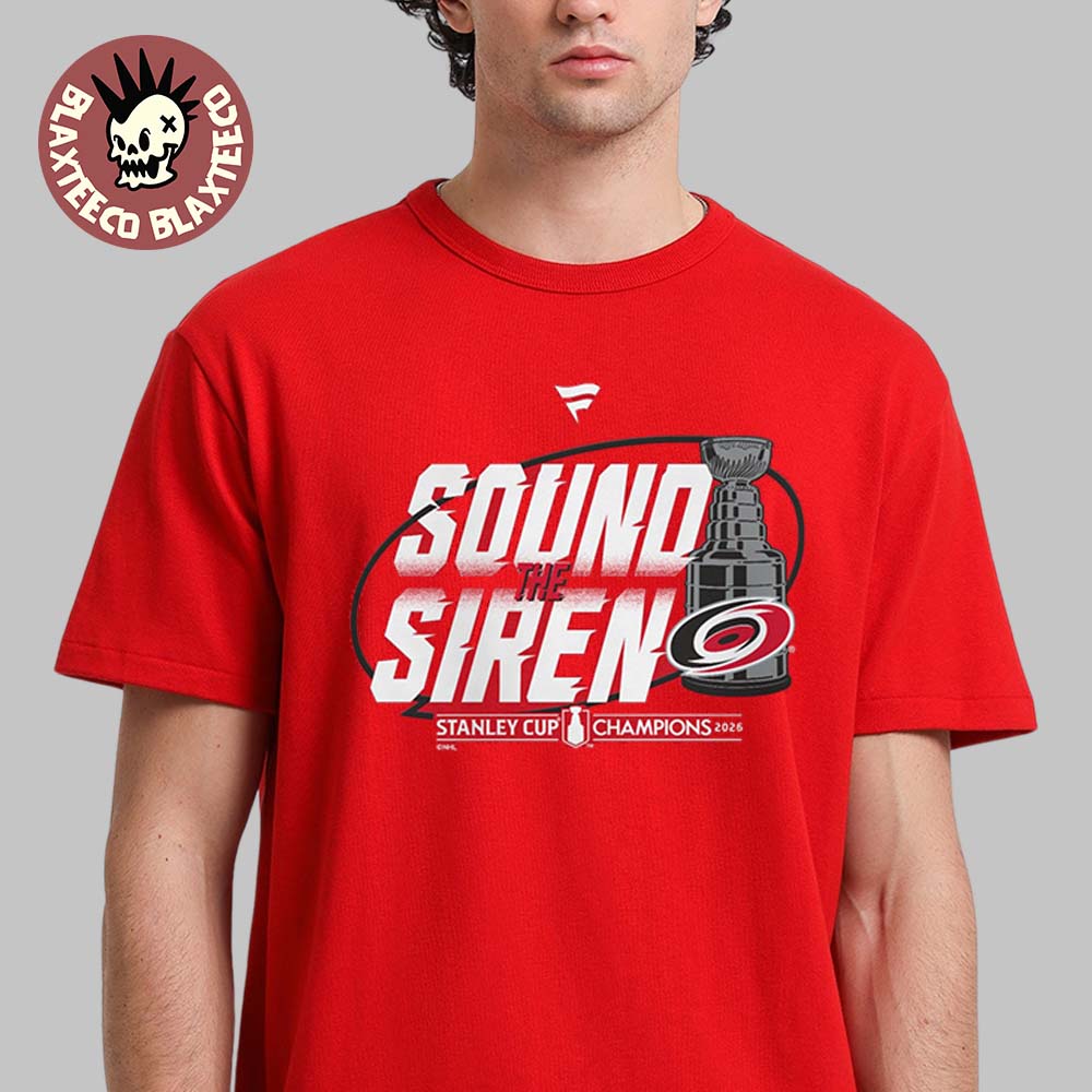Carolina Hurricanes Fanatics Red 2026 Stanley Cup Champions Parade Celebration Sound The Siren T-Shirt