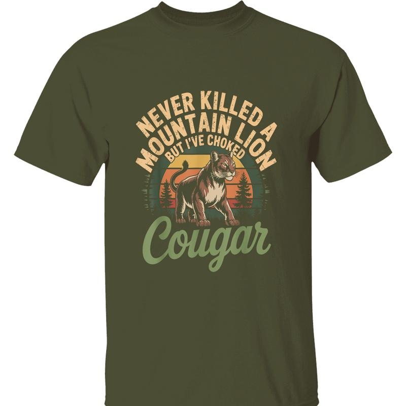 Choked Cougar Hilarious Mountain Lion Quote Streetwear Everyday Casual T-Shirts