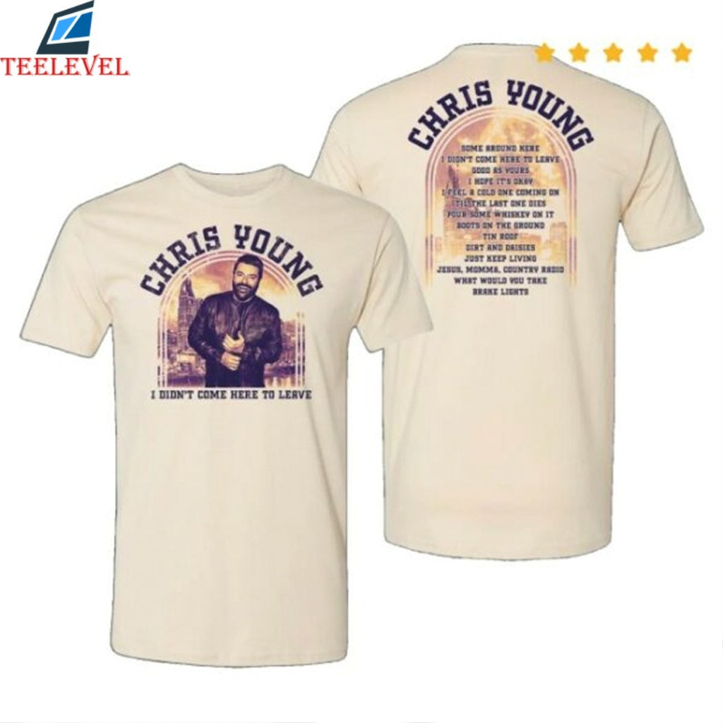 Chris Young I Didn’t Come Here To Leave Skyline T-shirts