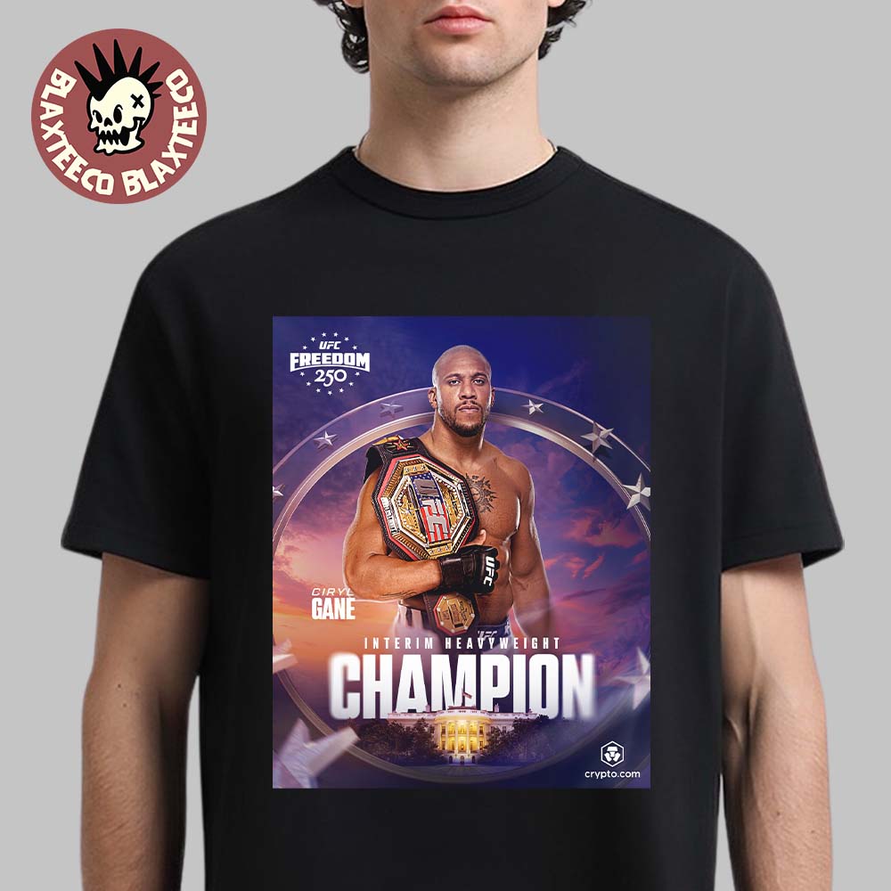 Ciryl Gane UFC Freedom 250 Interim Heavyweight Champion Unisex T-Shirt