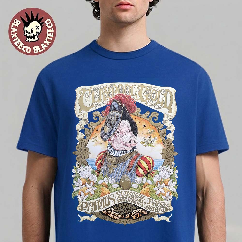 Claypool Gold Primus Claypool Lennon Delirium And Frog Brigade St Augustine Florida 2026 Event Poster At St Augustine Amphitheatre On June 19 2026 T-Shirt