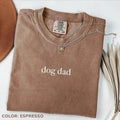 Comfort Colors Dog Dad Shirt Dog Lover Dog Daddy Pet Lover Animal Lover Dog Dad Dog Dads T-Shirts