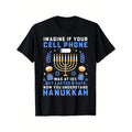 Comfortable Breathable Outdoor Quality Materials Now You Understand Hanukkah Mobile Hanukkah Everything Made USA T-Shirts