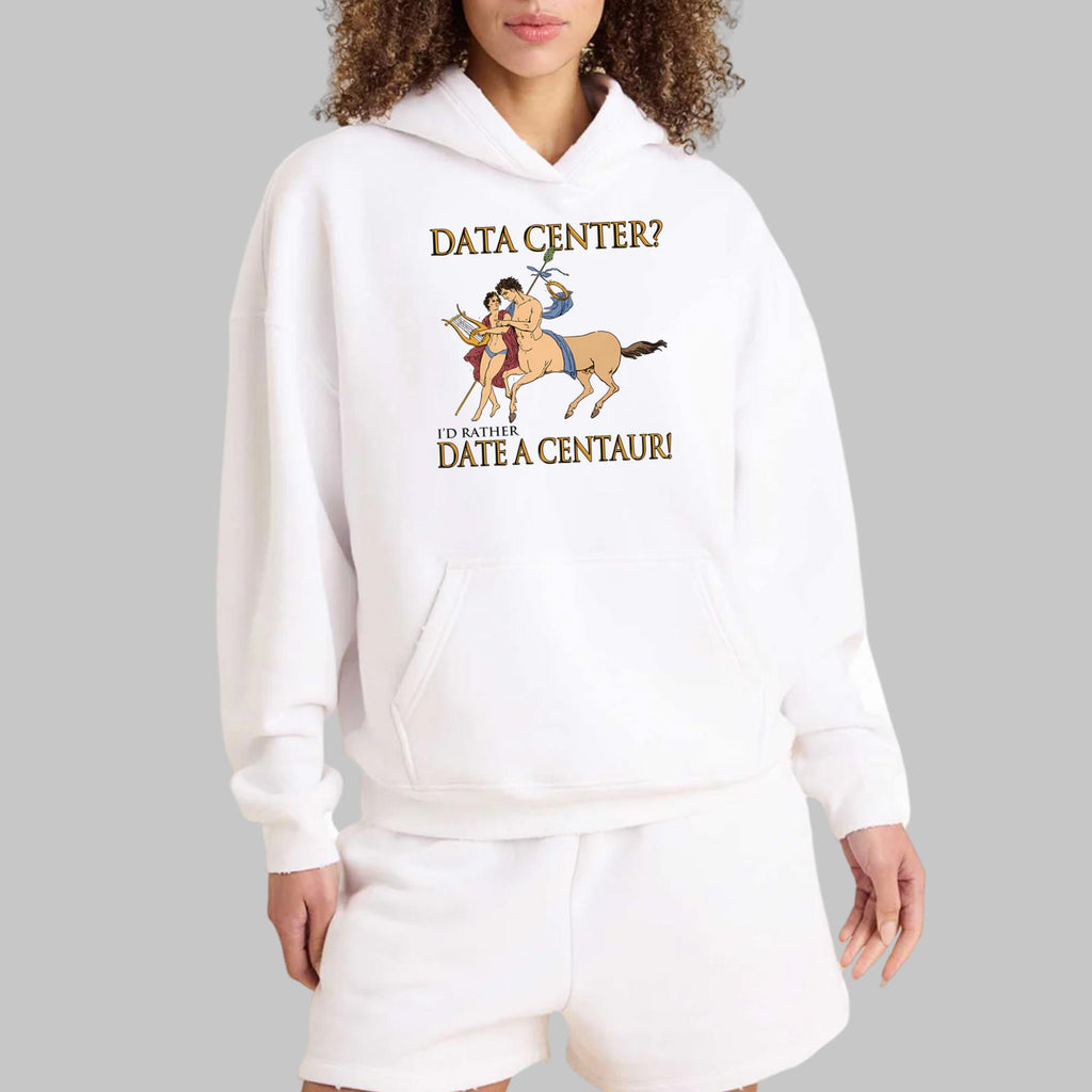 Data Center I’d Rather A Centaur Shirt