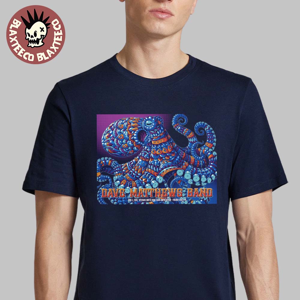 Dave Matthews Band Virginia Beach Virginia 2026 Event Poster At Veterans United Home Loans Amphitheater On June 6 2026 Octopus Art T-Shirt