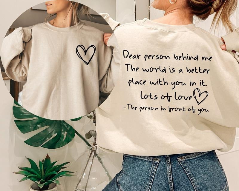 Dear Person Behind Me Shirt Friends Kindness Shirt Mental Health Matters Shirt Person Behind Me Mental Health T-Shirts