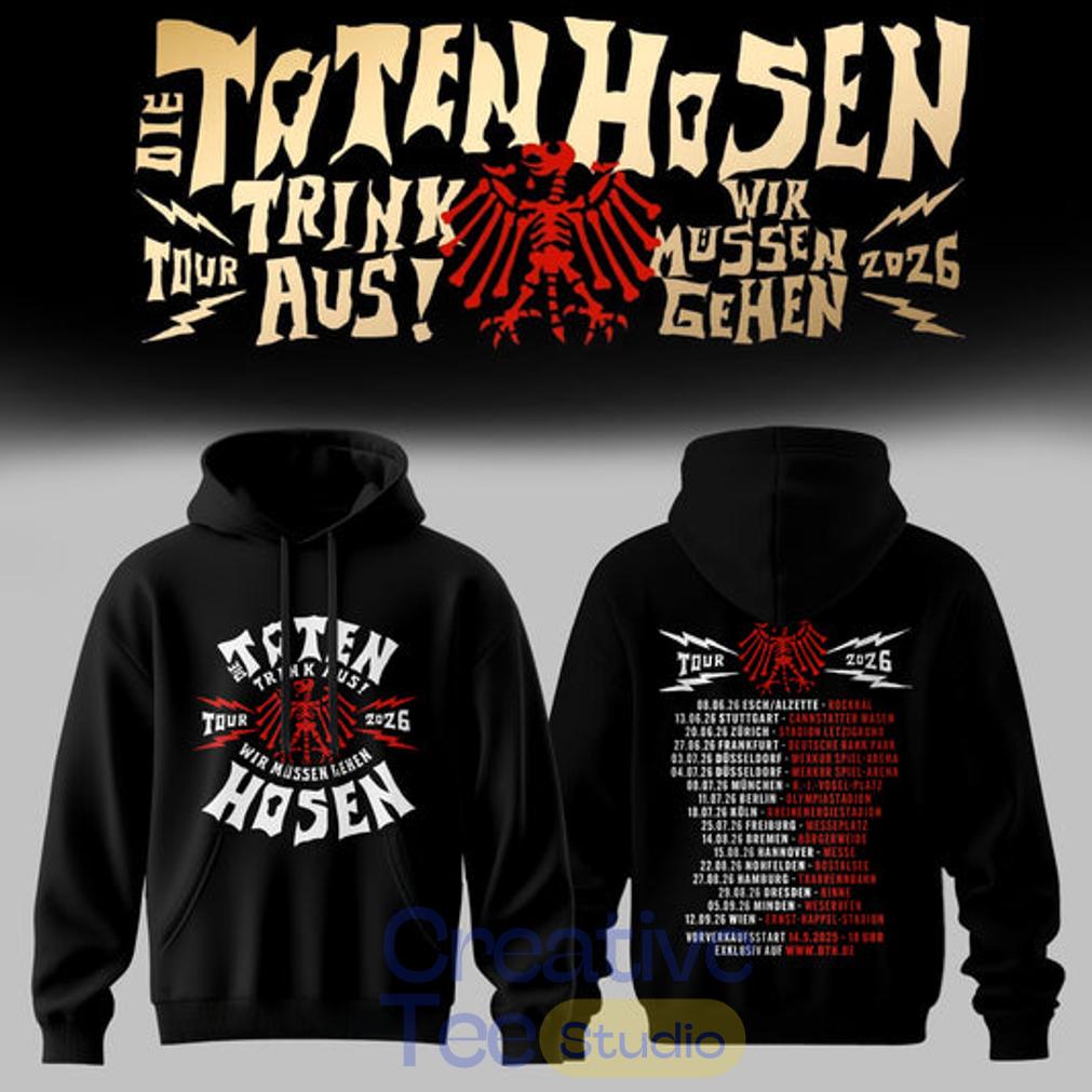 Die Toten Hosen Trink Aus! Wir Müssen Gehen – Tour 2026 Hoodie
