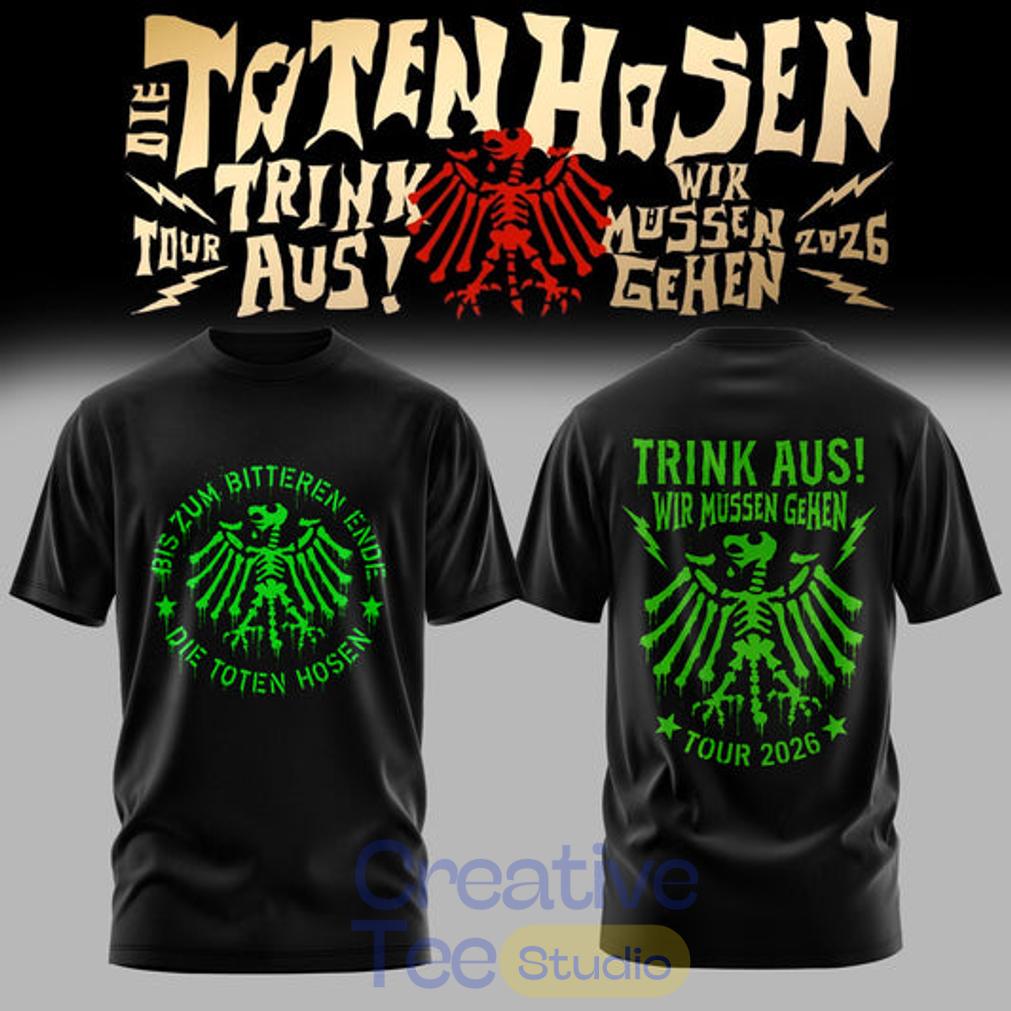 Die Toten Hosen Trink Aus! Wir Müssen Gehen – Tour 2026 T-Shirt
