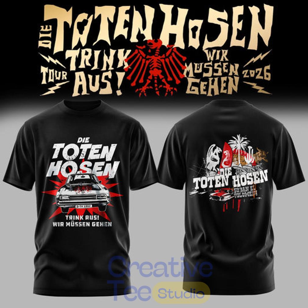 Die Toten Hosen Trink Aus! Wir Müssen Gehen – Tour 2026 T-Shirt