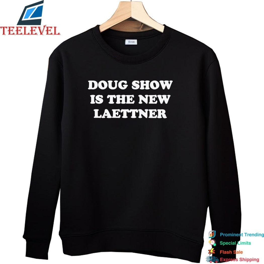 Doug Shows Is The New Laettner T-Shirts
