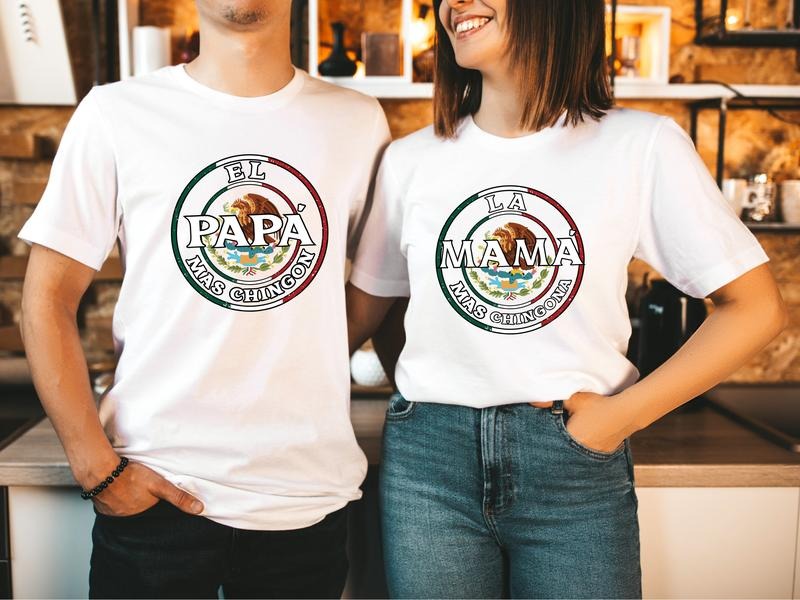 El Mama Mas Chingona Shirt Matching Mexican Family El Papa Mas Chingon Mexico Dad Mom Mexican Eagle Father Mexican Flag Tia Shirt T-Shirts