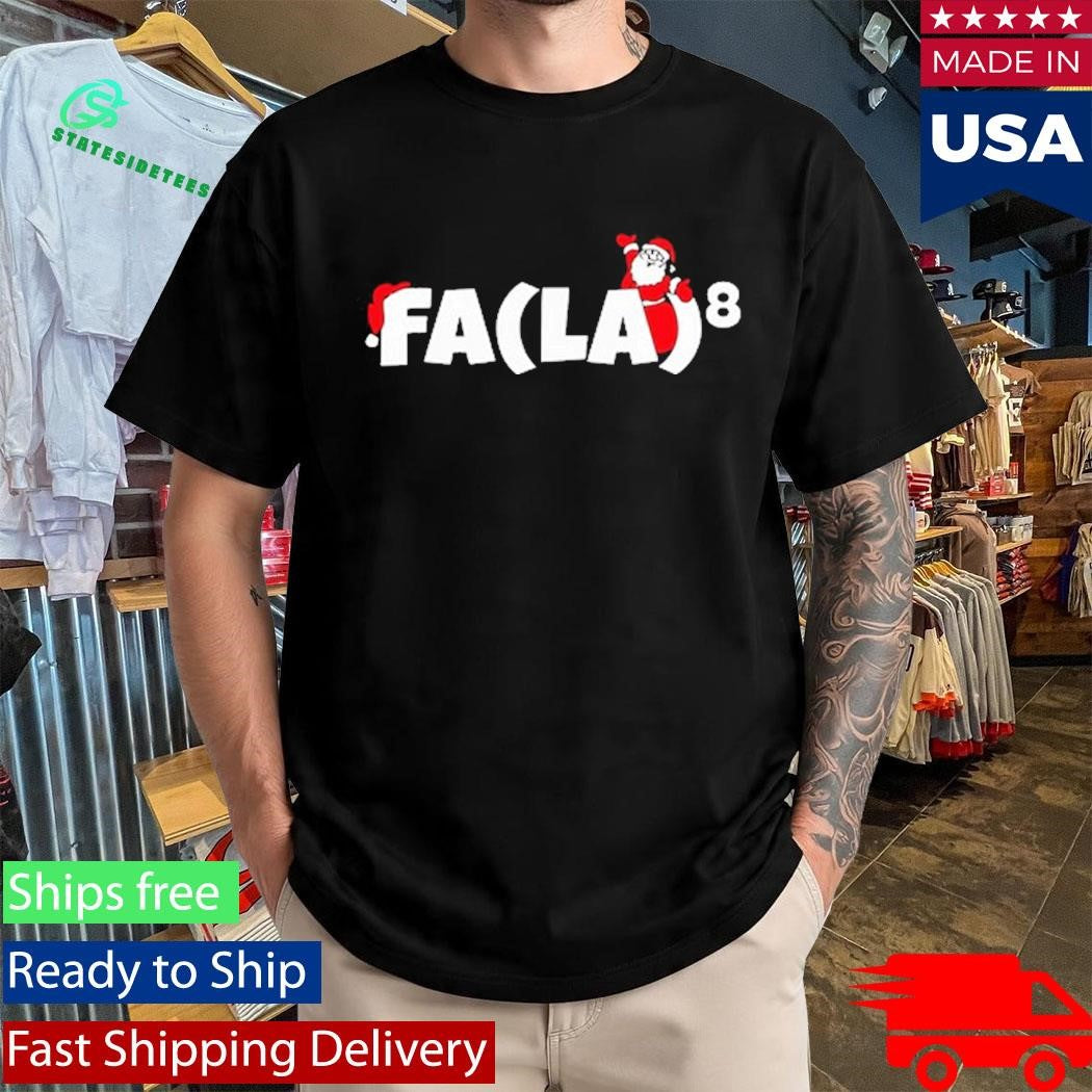 Fa La La La La Christmas Funny Shirt