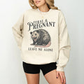 Feral Pregnant Opossum Pregnancy Humor Feral Opossum Leave Me Alone Funny Maternity Mom Be T-Shirts