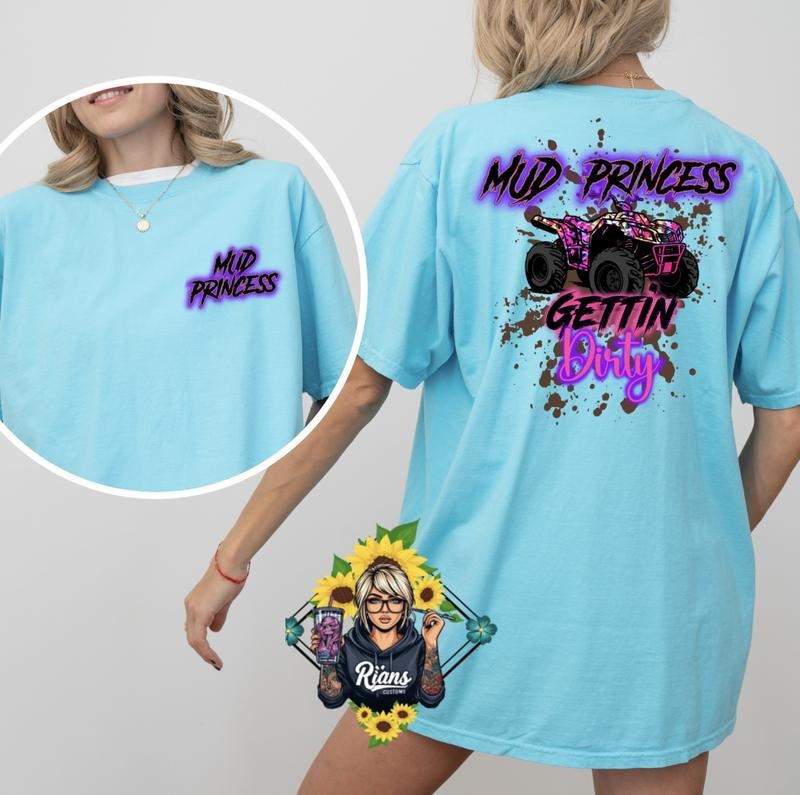 Four Wheeling Mud Princess Comfort Colors Sized T-Shirts
