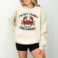 Funny Pregnancy Shirt I'M Not Crabby I'M Just Pregnant Crab Sarcastic Mom Be Maternity Humor Shirt Her T-Shirts