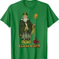 Funny St Patricks Day Shirt Funny Go'N Git St Patrick T-Shirts